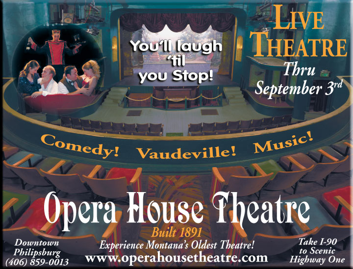 June & July 2006 Opera House Theatre
									<br>
									Recurring Ad
									&nbsp;&nbsp;&diams;&nbsp;&nbsp;
									10"W x 7&frac58;"H<br>
									30# Newsprint